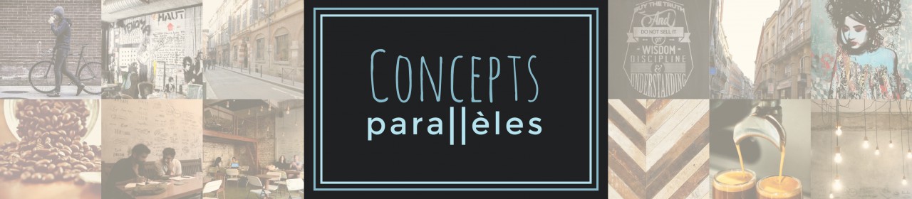 CONCEPTS PARALLÈLES // BLOG
